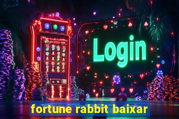 fortune rabbit baixar